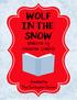 WOLF IN THE SNOW. Written by Matthew Cordell. Created by: The Curriculum Corner