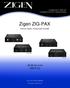 Zigen ZIG-PAX. Premium Digital / Analog Audio Extender. 4K 60 Hz 4:4:4 HDCP 2.2 ZigNet, Full Web Interface and System Diagnostics