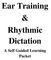 Ear Training & Rhythmic Dictation