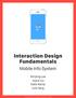 Interaction Design Fundamentals. Mobile Info System. Minjong Lee Joyce Liu Katie Ramp Lois Yang