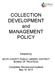 COLLECTION DEVELOPMENT and MANAGEMENT POLICY