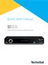 Quick start manual DIGIT ISIO STC DIGIT ISIO STC+ Digital Multituner-UHD Receiver with Internet access