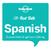 Spanish. Guaranteed to get you talking