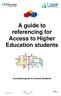 A guide to referencing for Access to Higher Education students