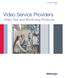Video Service Providers