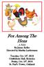 Fox Among The Hens. A Fable By James Keller Directed by Martha Luehrmann