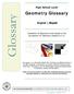 Glossary. Geometry Glossary. High School Level. English Nepali. Translation of Geometry terms based on the Coursework for Geometry Grades 9 to 12.