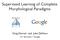 Supervised Learning of Complete Morphological Paradigms
