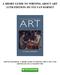 A SHORT GUIDE TO WRITING ABOUT ART (11TH EDITION) BY SYLVAN BARNET