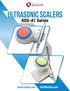 Ultrasonic Scalers. KDS-A1 Series
