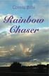 Rainbow Chaser. Order the complete book from. Booklocker.com.