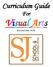 Curriculum Guide For Visual Arts. (Revised July 2018)