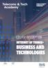 COURSE DESCRIPTION INTERNET OF THINGS- BUSINESS AND TECHNOLOGIES. Format: Classroom. Duration: 2 Days