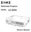 Multimedia Projector LC-XD25 MODEL. Owner's Manual