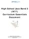 High School Jazz Band 3 (N77) Curriculum Essentials Document