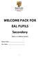 WELCOME PACK FOR EAL PUPILS Secondary