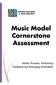 Music Model Cornerstone Assessment. Artistic Process: Performing Traditional and Emerging Ensembles