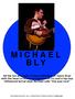 MICHAEL BLY FOR BOOKING INFO, CALL; STARSTRUCK PRODUCTIONS (716)