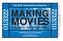 The Film Foundation presents: MAKING MOVIES. A Guide for Young Filmmakers