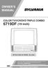 OWNER S MANUAL. COLOR TV/VCR/DVD TRIPLE COMBO 6719DF (19 inch) INSTRUCCIONES EN ESPAÑOL INCLUIDAS