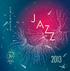 24 YEARS OF CALARTS JAZZ CDS jazzarchive.calarts.edu