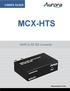 USERS GUIDE MCX-HTS. HDMI to 3G SDI Converter. Manual Number: