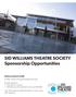 SID WILLIAMS THEATRE SOCIETY Sponsorship Opportunities