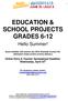 EDUCATION & SCHOOL PROJECTS GRADES 6-12