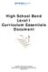 High School Band Level I Curriculum Essentials Document