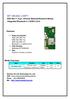 IEEE /b/g/n, Wireless Module& Bluetooth Module. Model Standard Rate Band Power. IEEE b/g/n 300Mbps 2.4G 5V