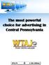 The most powerful choice for advertising in Central Pennsylvania