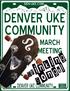DENVER UKE COMMUNITY MARCH MEETING
