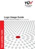 Logo Usage Guide TUV AUSTRIA TURK. Guide for document designs Rev. 04 / GUI-001a Rev.4 /