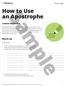 Sample. How to Use an Apostrophe. Lesson Objective. Warm-Up. A. Writing. Writing in English