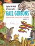 WELCOME! Getting Started Using Gail Gibbons s Books in Your Classroom