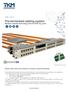 Pre-terminated cabling system Modular cassette technology with 6x RJ45 C6 A ports