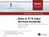 State of TV & Video Services worldwide