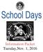 What are School Days at the Texas Renaissance Festival? Tuesday Wednesday November 1st and 2nd Tuesday, November 1st.