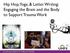 Hip Hop, Yoga, & Letter Writing: Engaging the Brain and the Body to Support Trauma Work