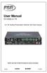 User Manual DV-HDSS-41-TX. 4x1 4K Scaling Presentation Switcher with Dual Outputs. NOTE: See FSR LIT1628 API manual for serial commands.