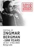 FESTIVAL OF INGMAR BERGMAN -100 YEARS. 16 Oct - 3 Nov Belgrade