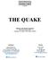 THE QUAKE. Presents. A film by John Andreas Andersen 105 mins, Norway, 2018 Language: Norwegian with English Subtitles. Distribution.