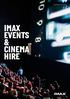 imaxmelbourne.com.au IMAX EVENTS & CINEMA HIRE