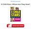 X Child Stars: Where Are They Now? PDF