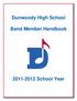 Dunwoody High School. Band Member Handbook School Year