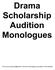 Drama Scholarship Audition Monologues