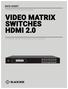 VIDEO MATRIX SWITCHES HDMI 2.0