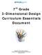 7 th. Grade 3-Dimensional Design Curriculum Essentials Document