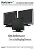 High Performance Security Display Devices LCD15HDMI/LCD17HDMI/LCD19HDMI. SECURITY RATED 15, 17 & 19 LCD MONITORS w/ 2xBNC, HDMI AUDIO & 3D COMB FILTER