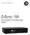 User s Manual. ZvSync - NA. HD Digital Tuner/Decoder QAM
